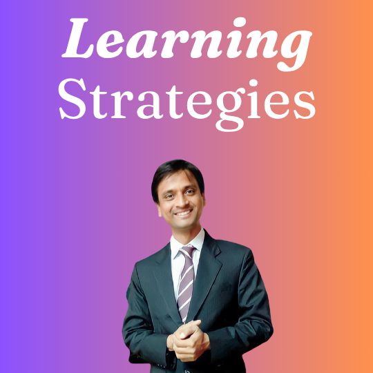 Learning Strategies: Master Skills Efficiently
